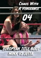 Chaos With A Vengeance Match 4