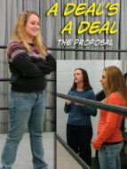 A Deal's A Deal - The Proposal