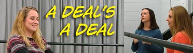 A Deal's A Deal.