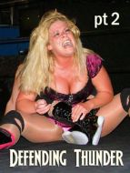 Defending Thunder Pt 2 (HQ)