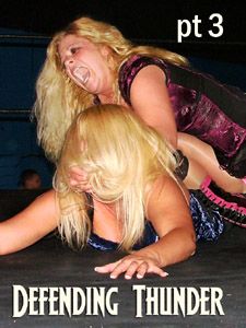 Defending Thunder Pt 3 (HQ)